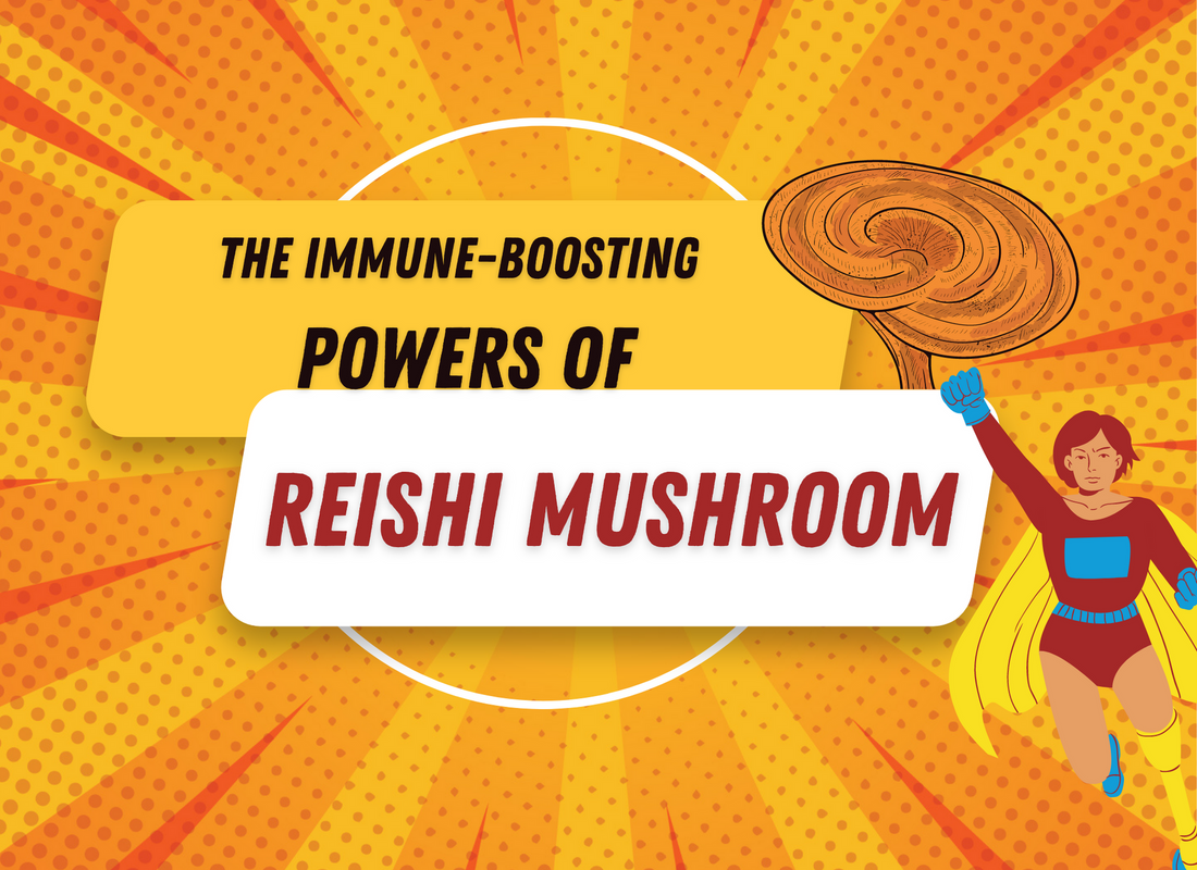 The Immune-Boosting Powers of Reishi Mushroom Powder