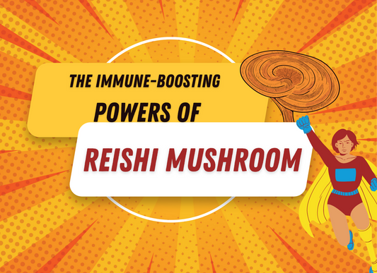 The Immune-Boosting Powers of Reishi Mushroom Powder